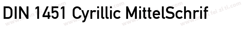DIN 1451 Cyrillic MittelSchrift字体转换